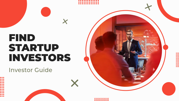 How to Find Investors for Your Startup
